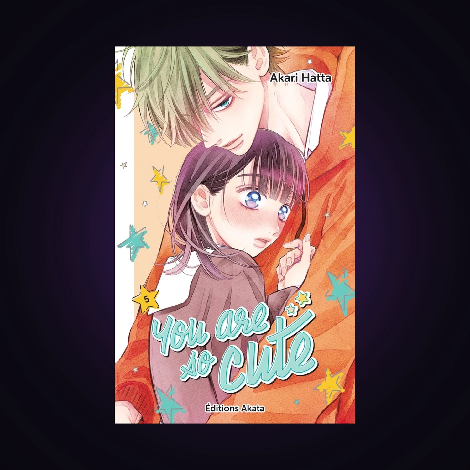 You are so cute. Tome 5