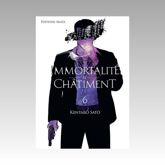 Immortalité & châtiment. Tome 6