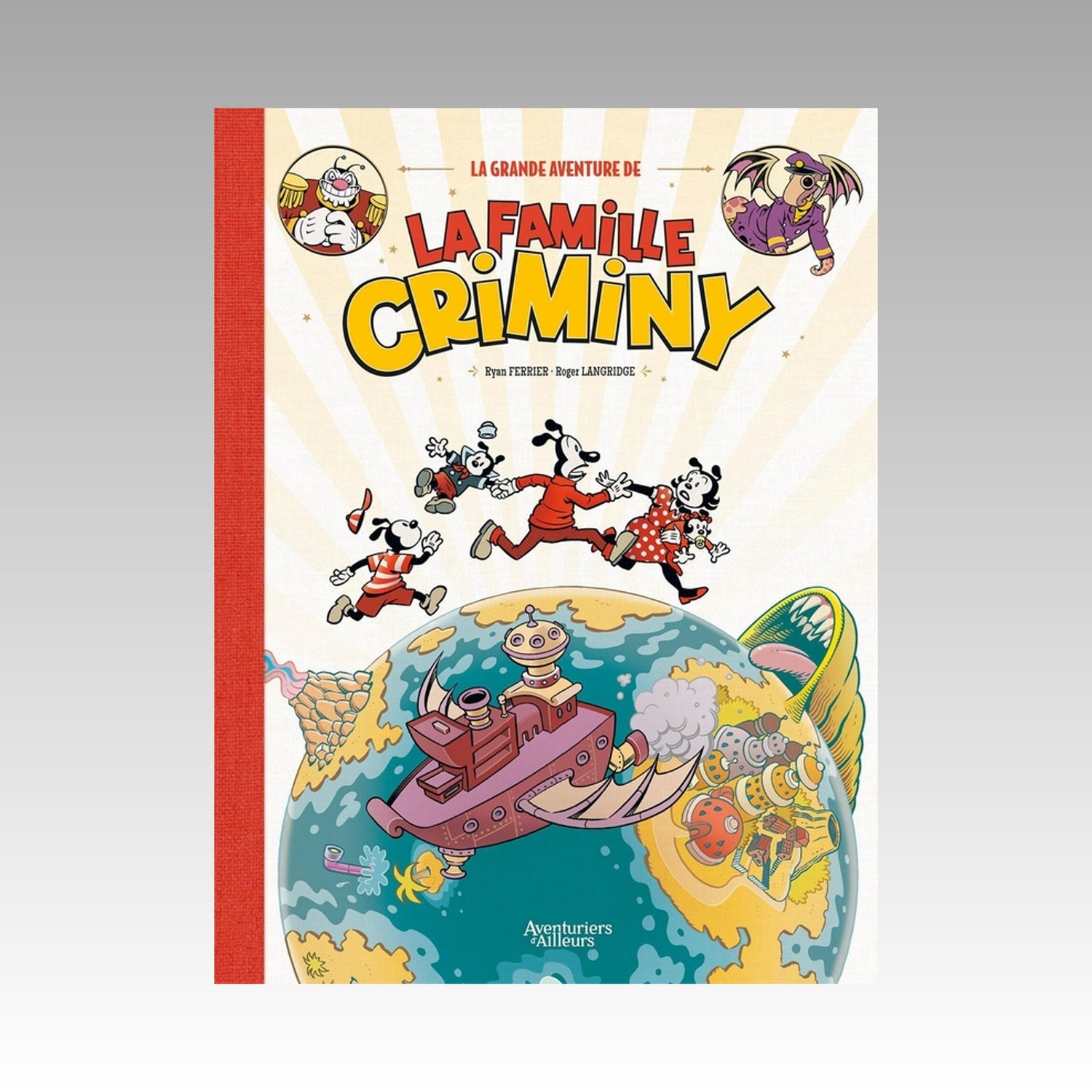 La grande aventure de la famille Criminy