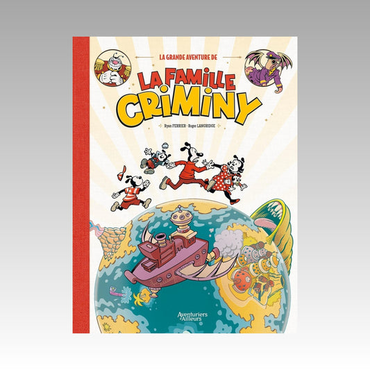 La grande aventure de la famille Criminy