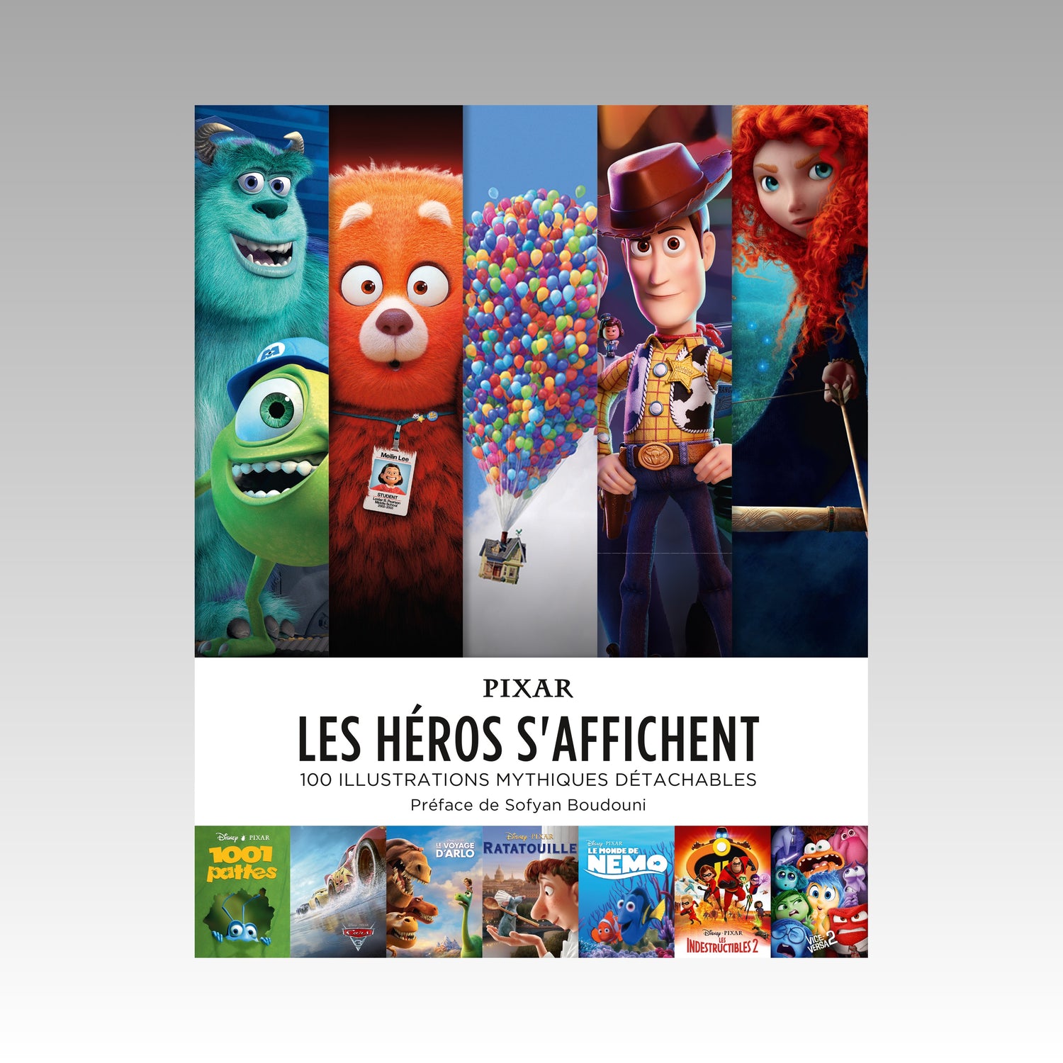 Pixar - Les héros s'affichent