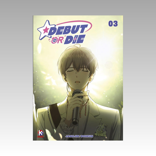 Debut or Die. Tome 3