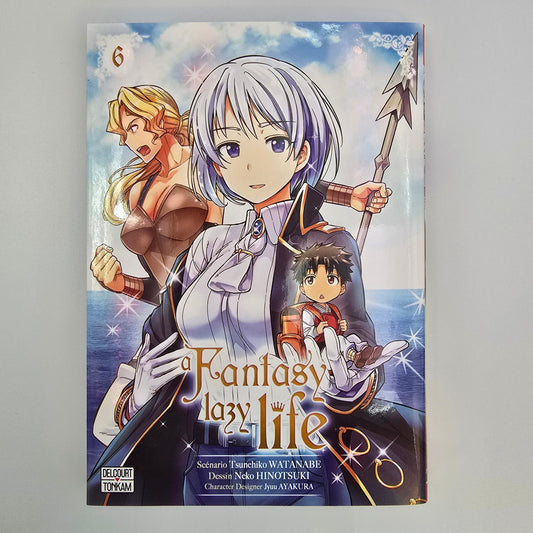A fantasy lazy life. Tome 6