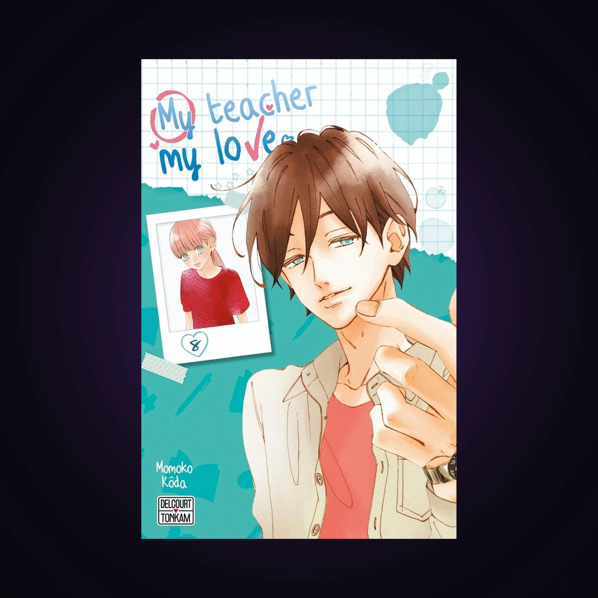 My teacher, my love. Tome 8