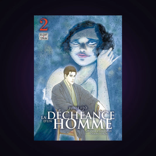 La déchéance d'un homme. Tome 2