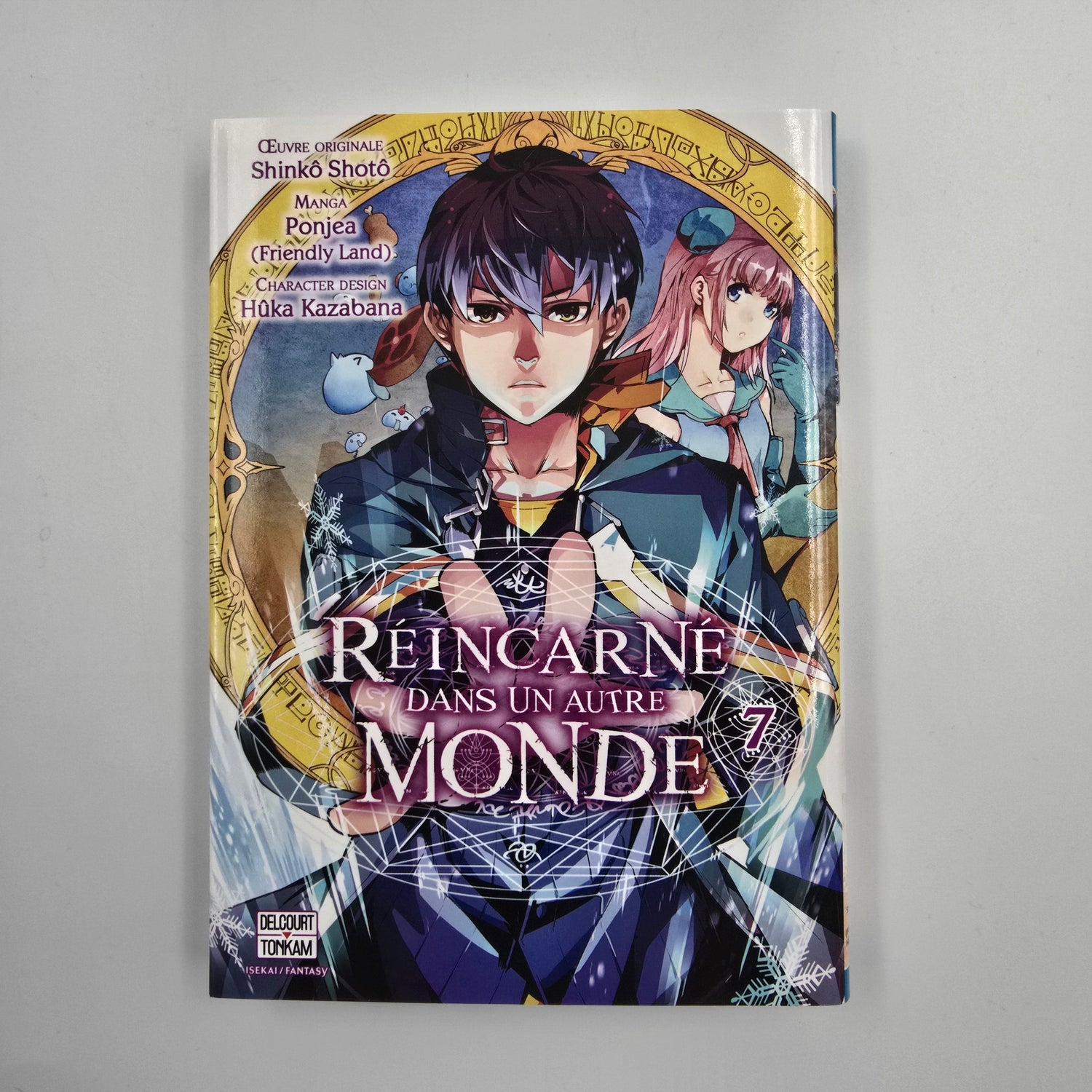 Réincarné dans un autre monde. Tome 7
