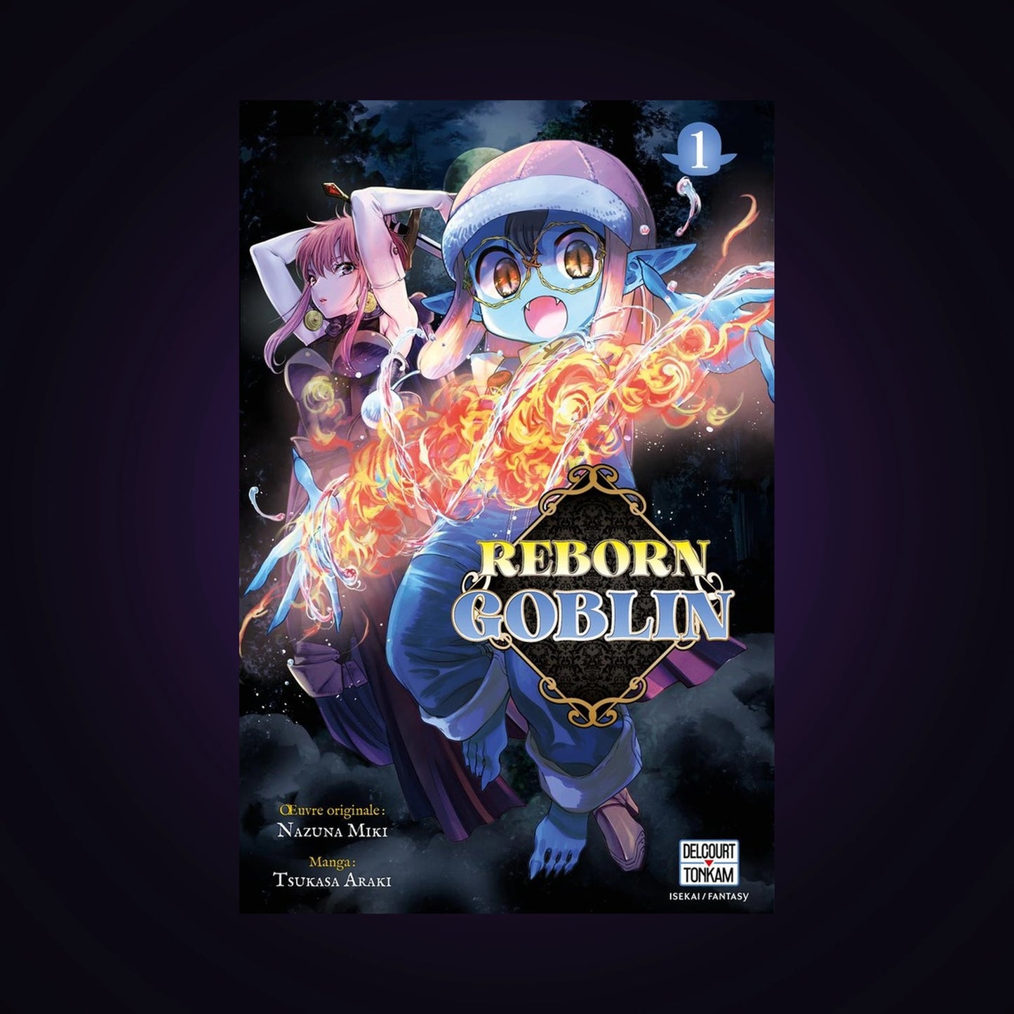 Reborn Goblin. Tome 1