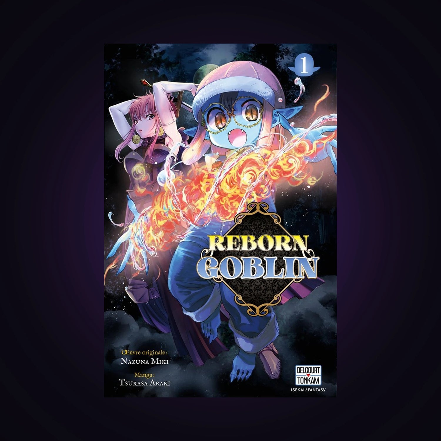 Reborn Goblin. Tome 1