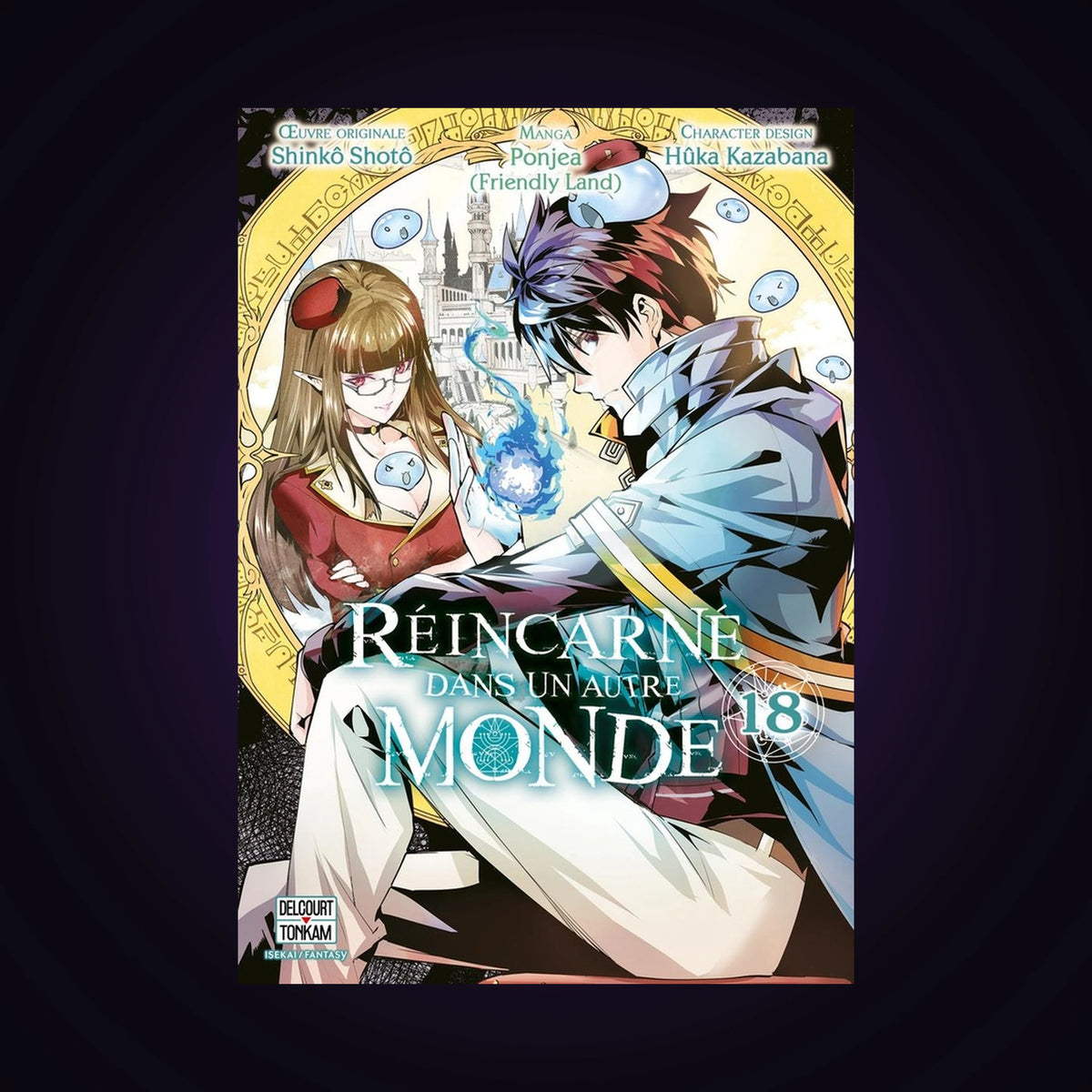 Réincarné dans un autre monde. Tome 18