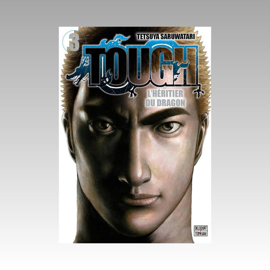 Tough - L'héritier du Dragon. Tome 3