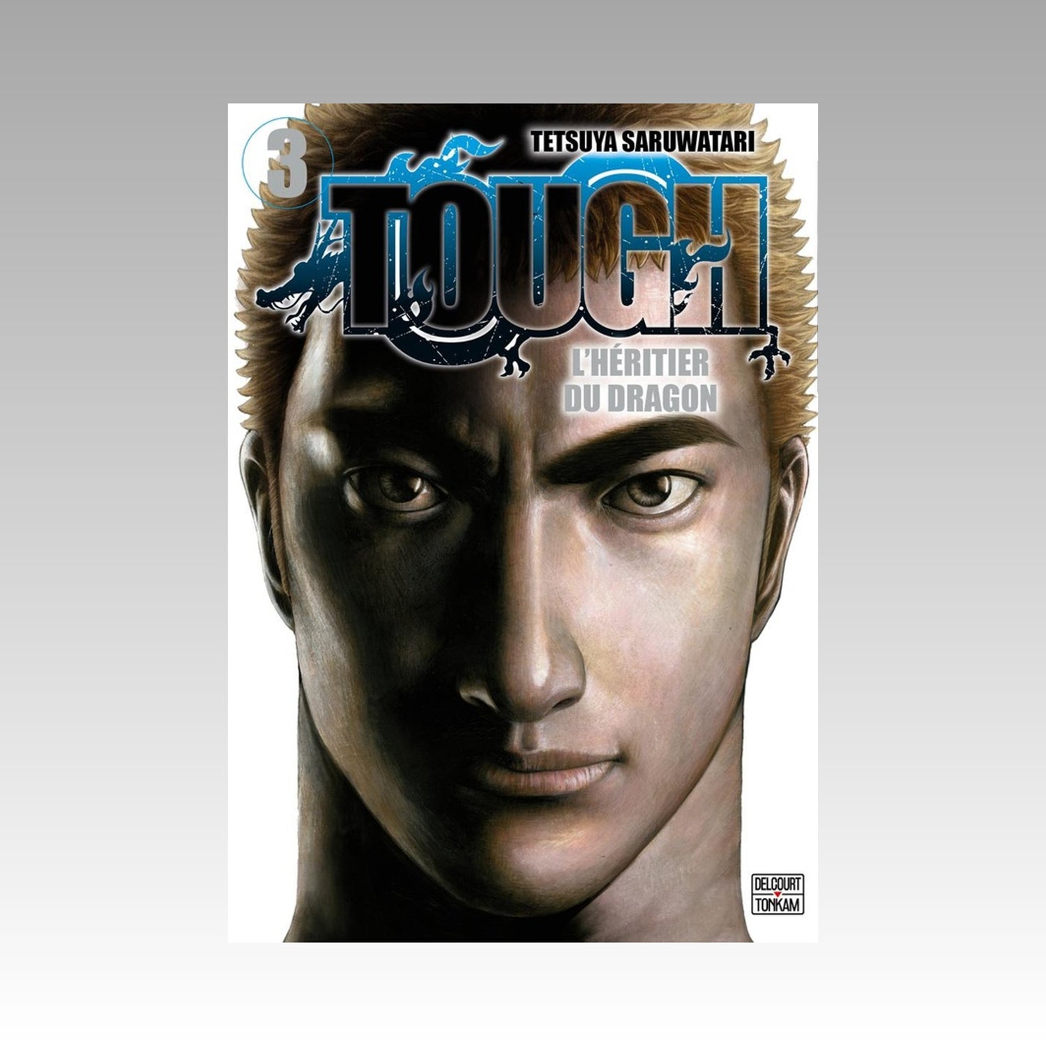 Tough - L'héritier du Dragon. Tome 3