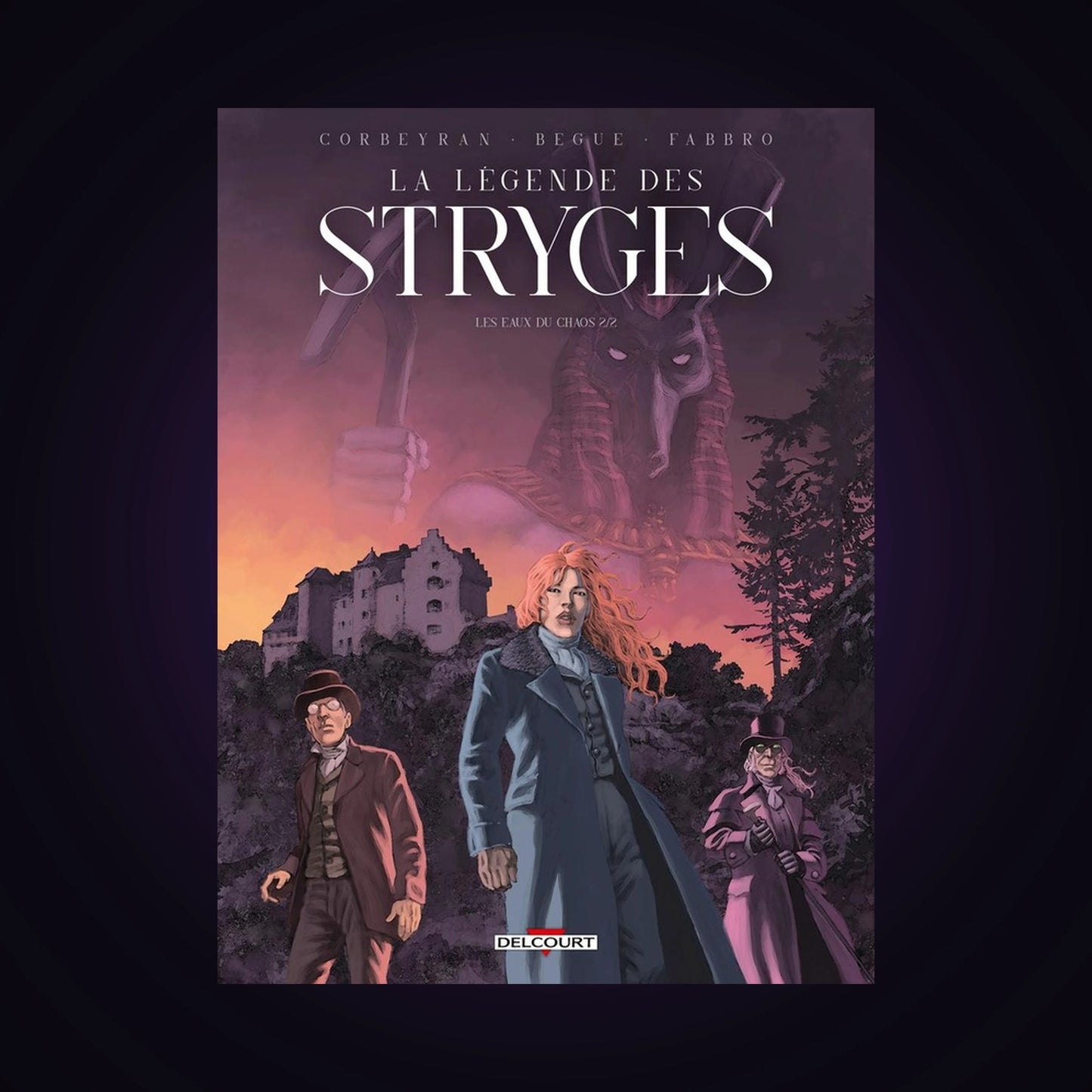 La légende des Stryges. Tome 2