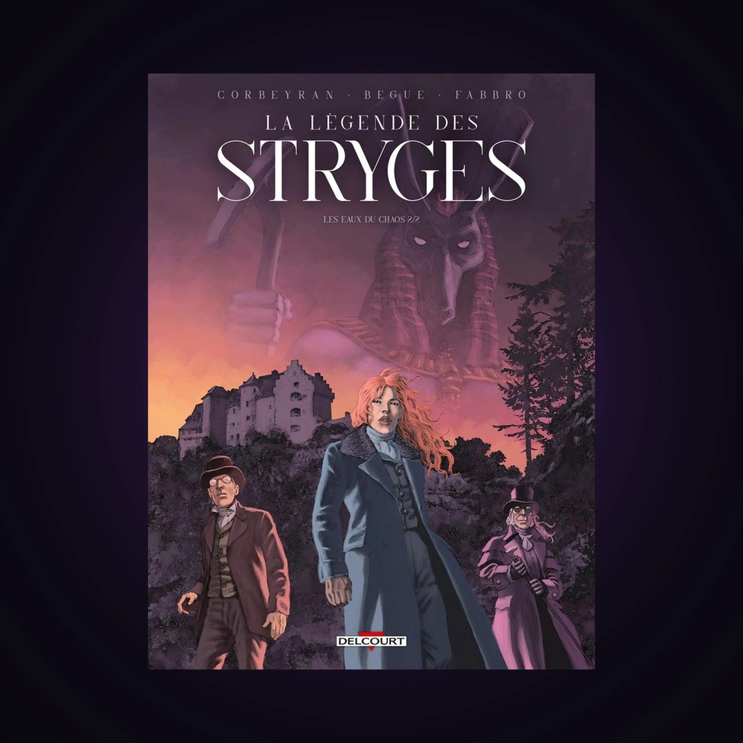 La légende des Stryges. Tome 2