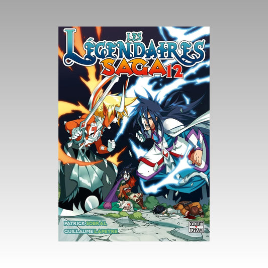 Les Légendaires Saga. Tome 12