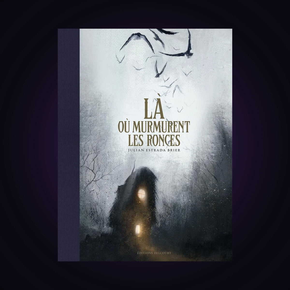 Là où murmurent les ronces