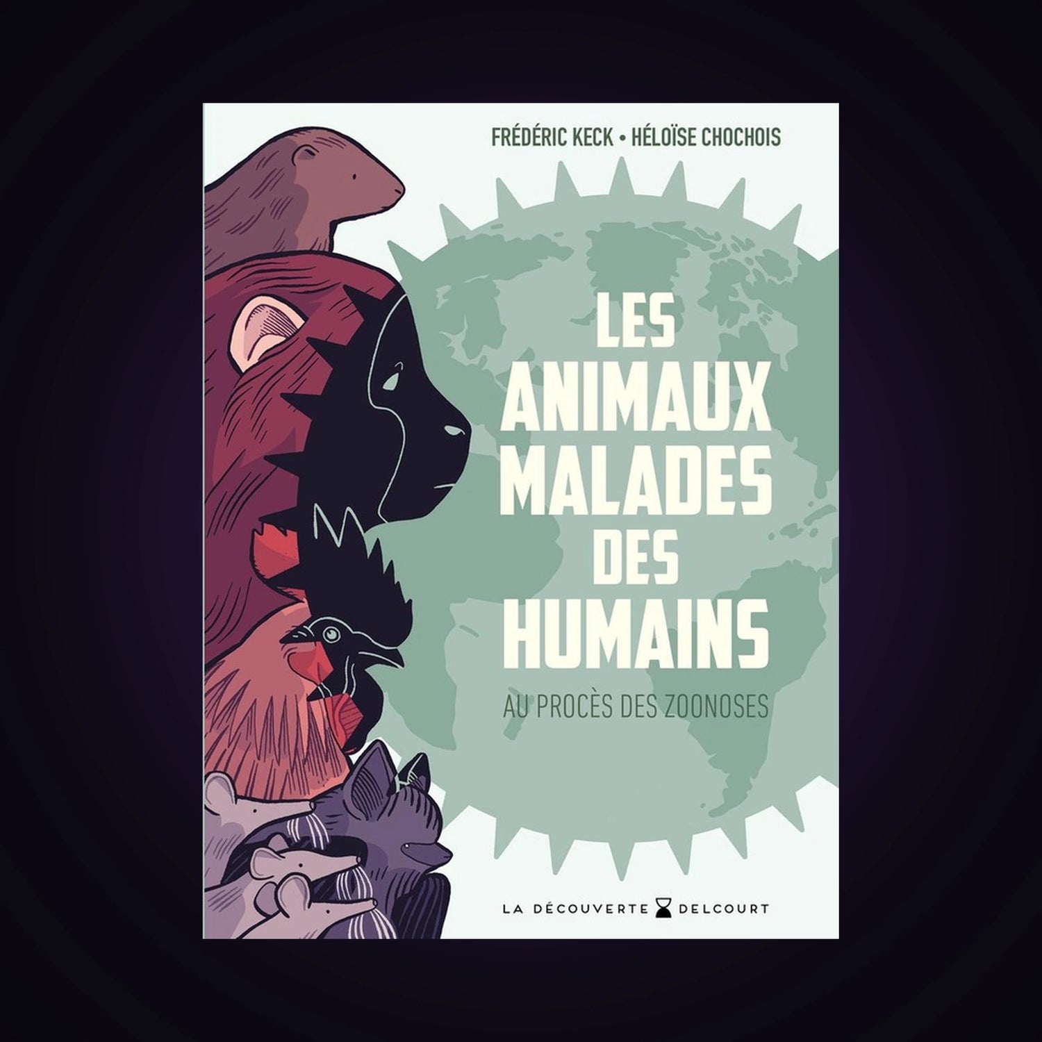 Les animaux malades des humains au procès des zoonoses