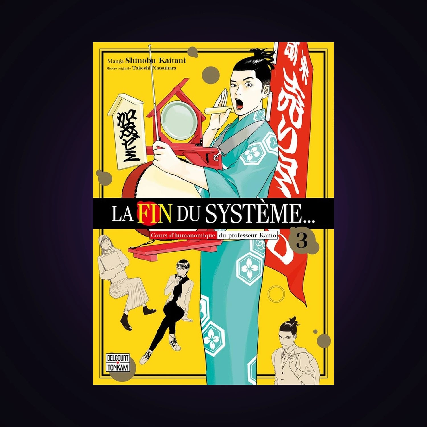 La fin du système… Tome 3
