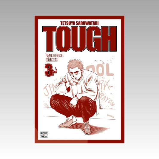 Tough. Tome 3 Édition double - L'aube d'une légende