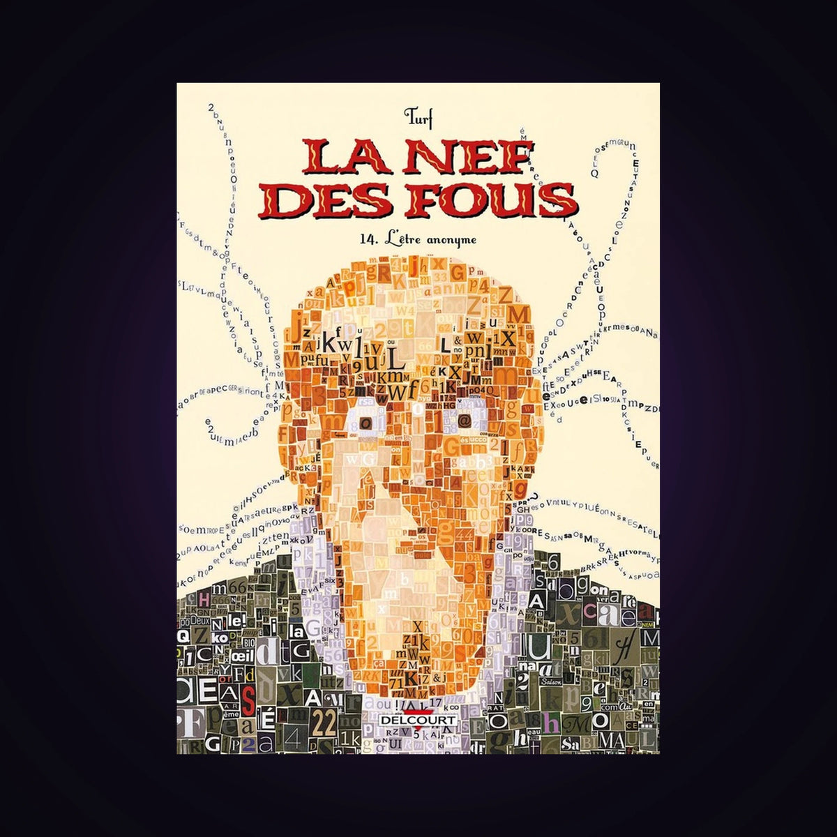 La nef des fous. Tome 14