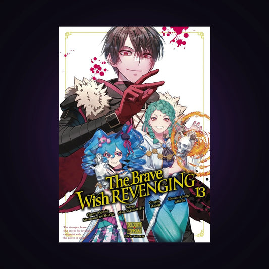 The Brave Wish Revenging. Tome 13