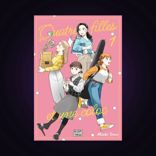 Quatre filles et une coloc - Tome 1