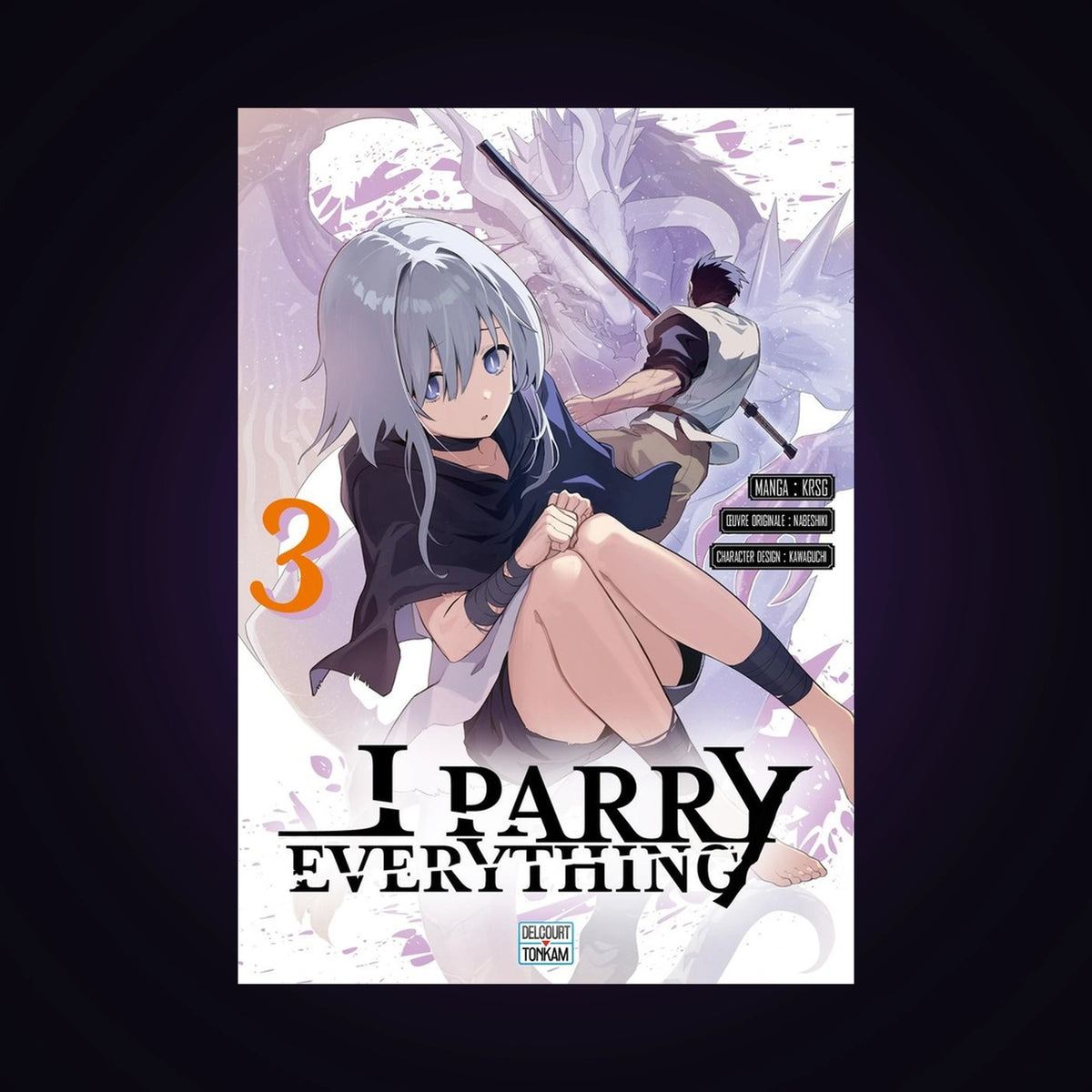 I parry everything. Tome 3