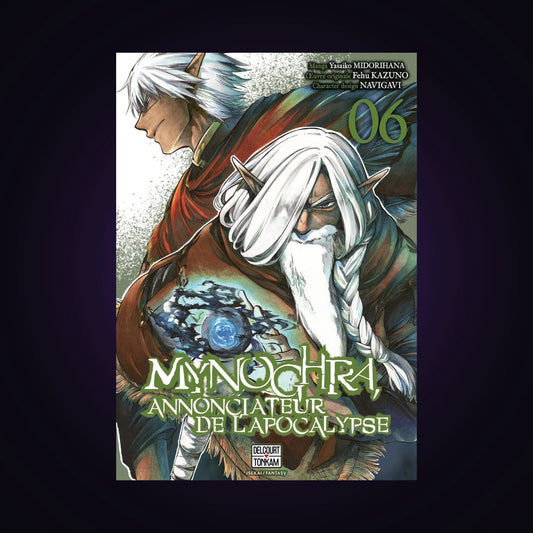 Mynoghra, anonciateur de l'apocalypse. Tome 6