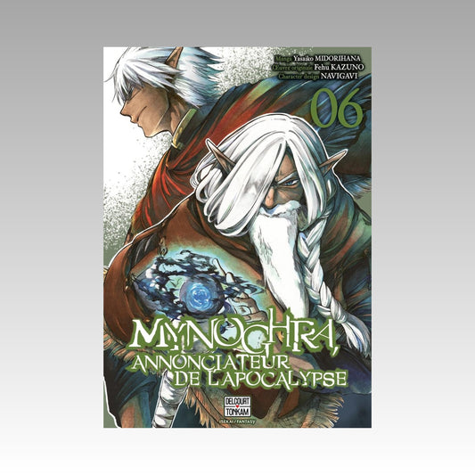 Mynoghra, anonciateur de l'apocalypse. Tome 6