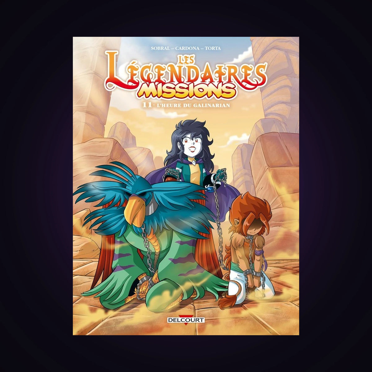 Les légendaires - Missions. Tome 11