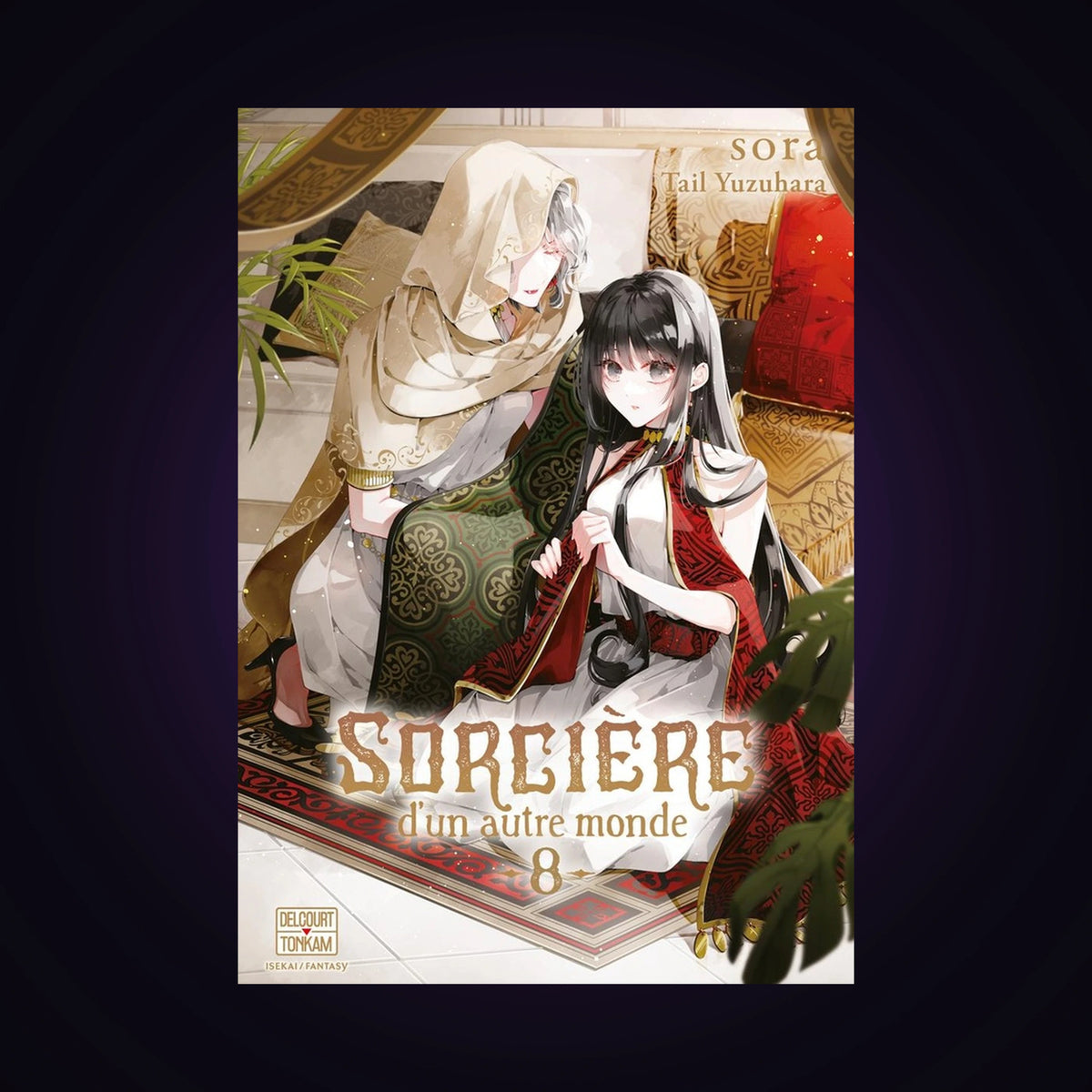 Sorcière d'un autre monde. Tome 8
