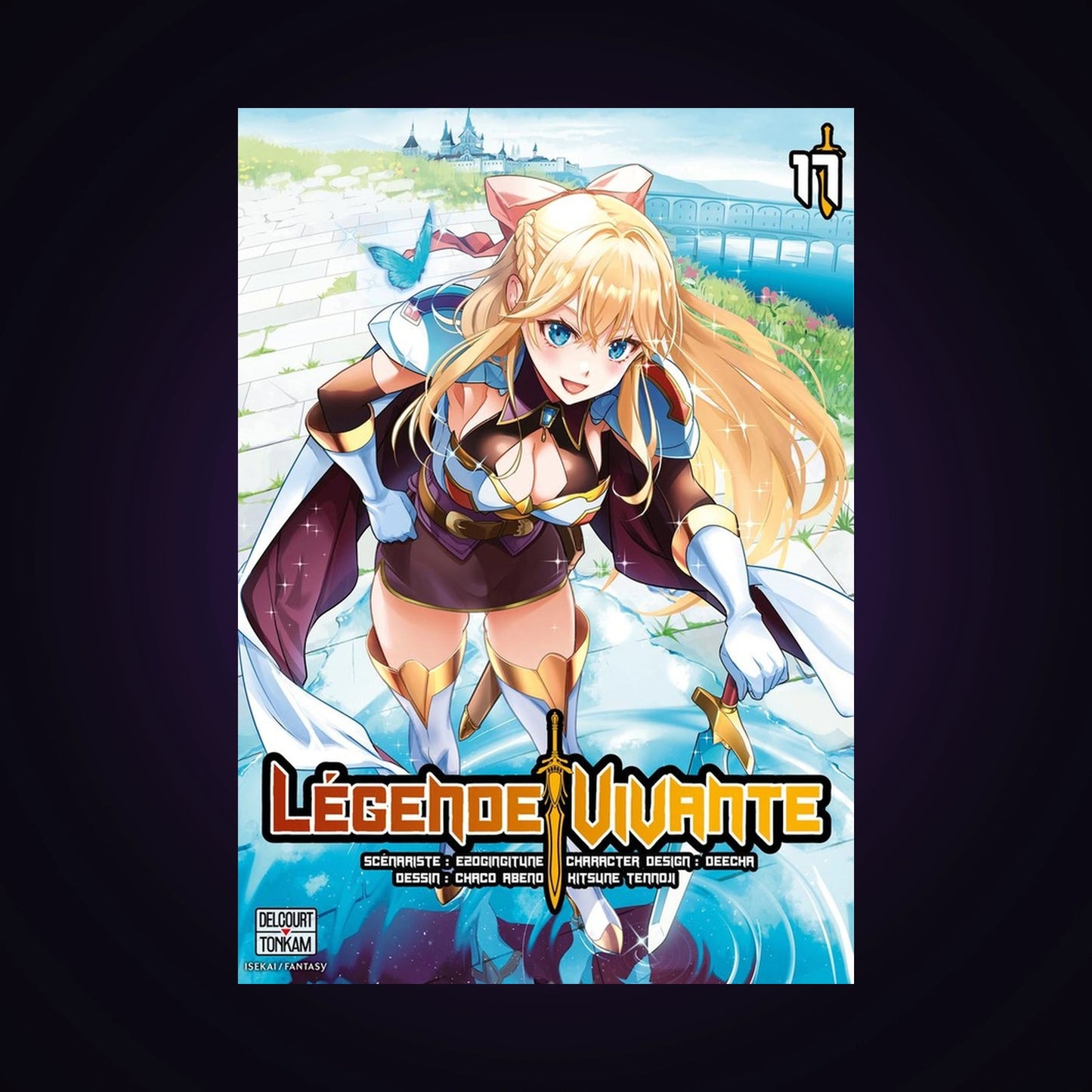 Légende vivante. Tome 17