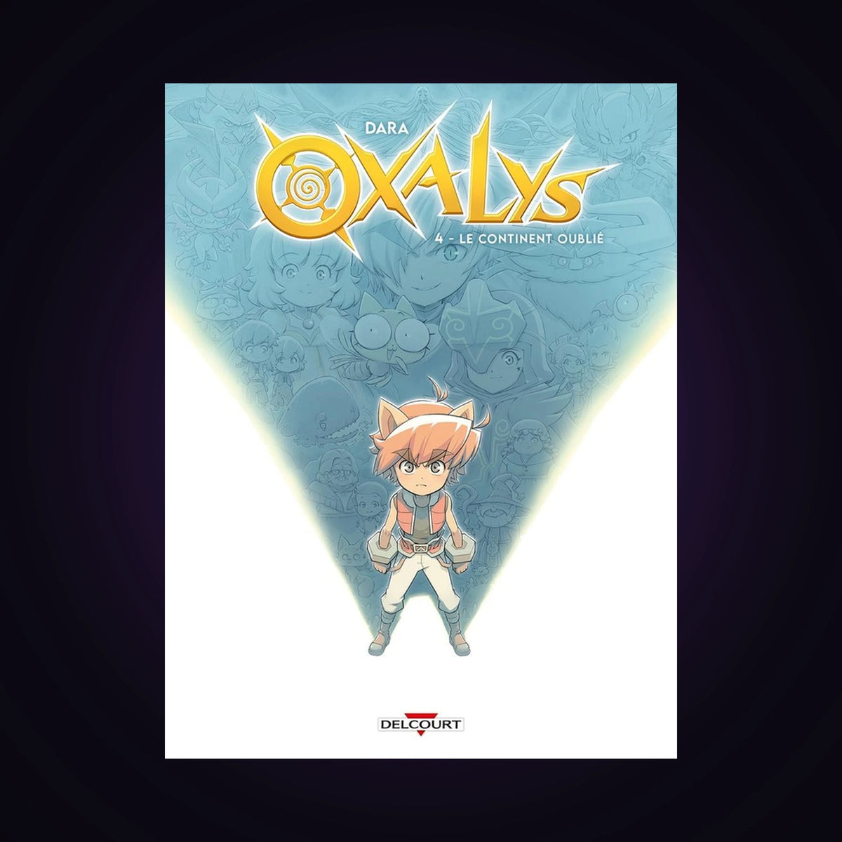 Oxalys. Tome 4