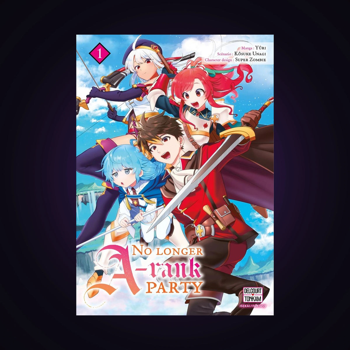 No longer A-rank Party. Tome 1