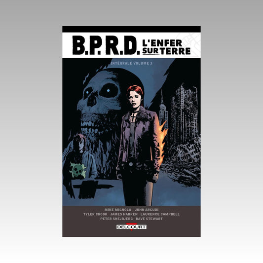 B.P.R.D. L'enfer sur terre - Intégrale. Tome 3