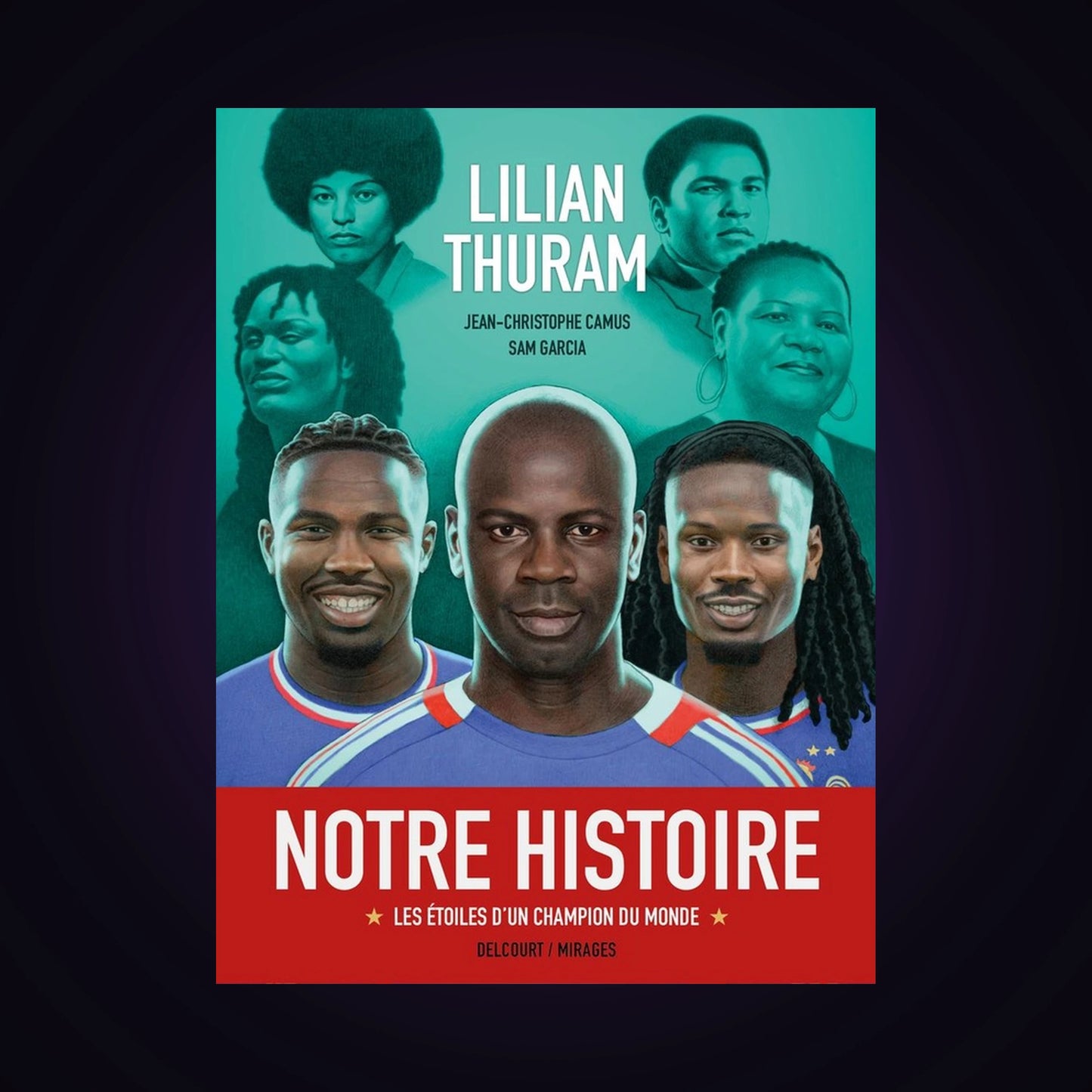 Notre histoire - Les étoiles d'un champion du monde