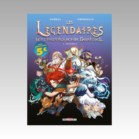 Les Légendaires - Les chroniques de Darkhell. Tome 1 - OP 2026 Le film