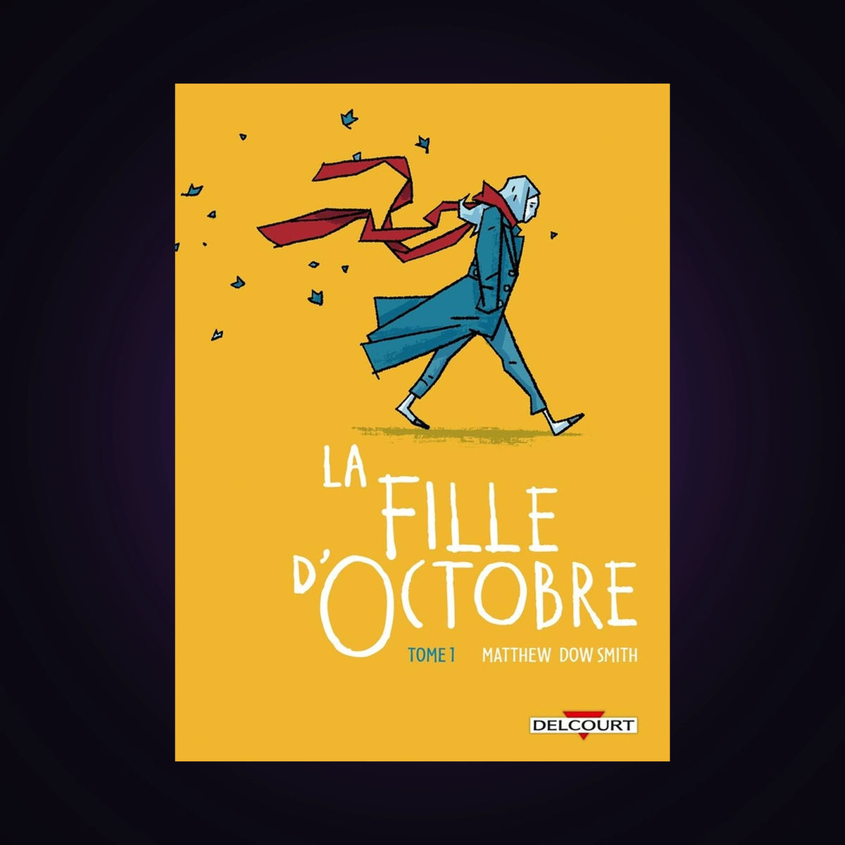 La fille d'octobre. Tome 1
