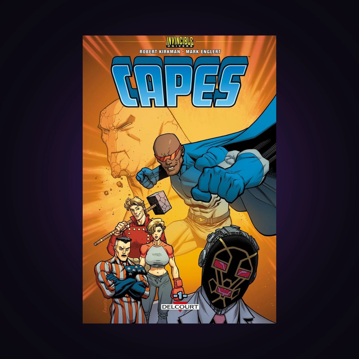 Invincible univers - Capes. Tome 1