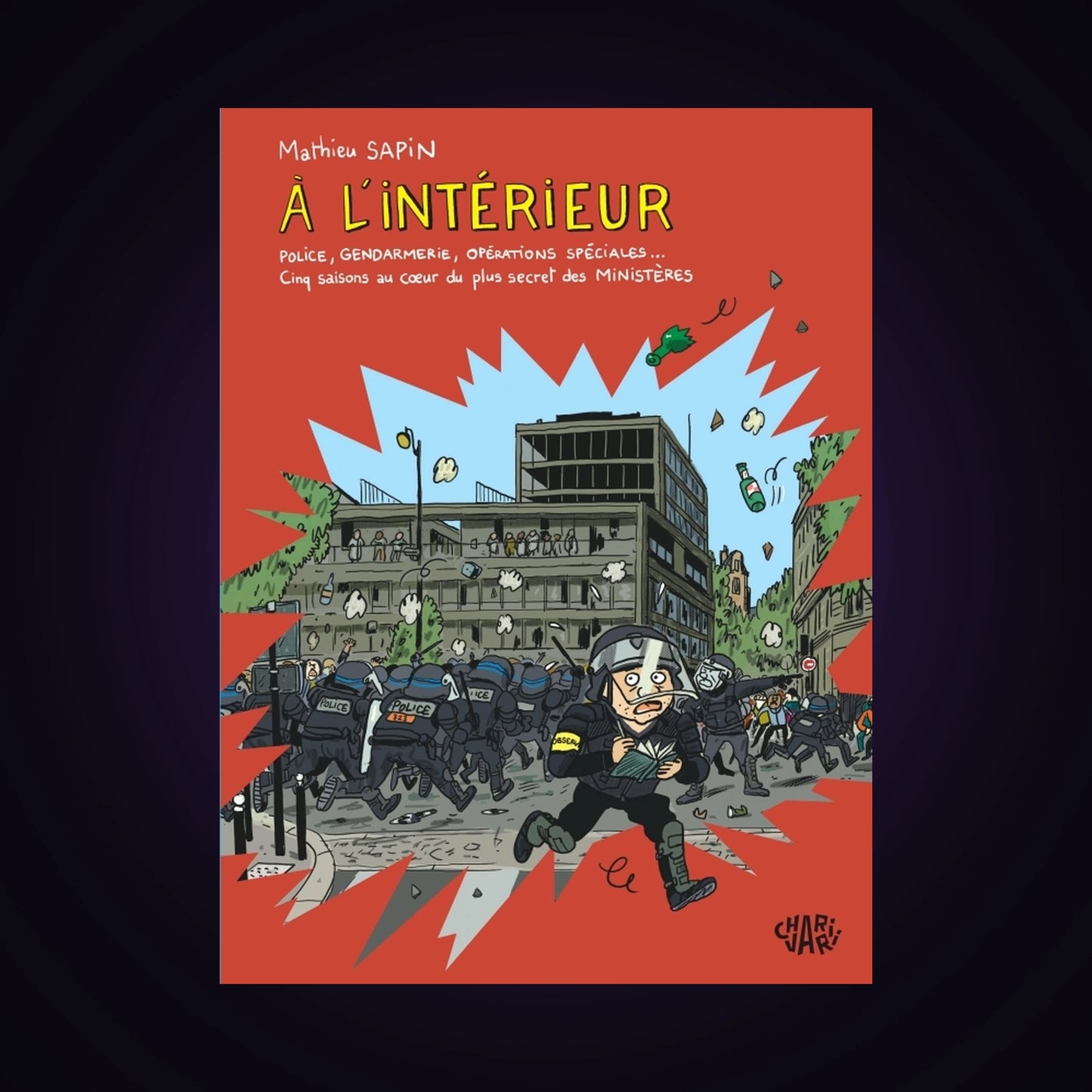 À l'intérieur - Police, gendarmerie, opérations spéciales...