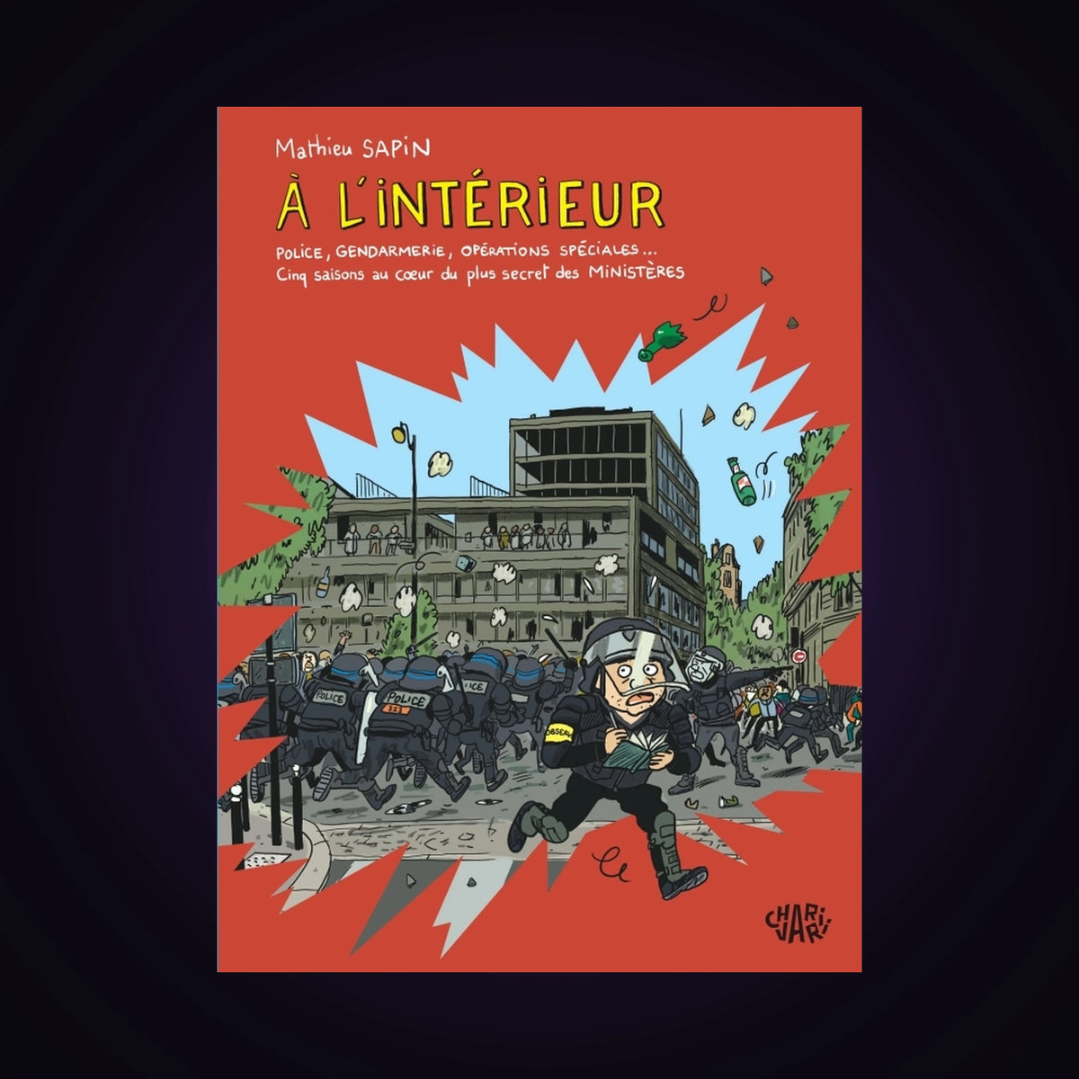 À l'intérieur - Police, gendarmerie, opérations spéciales...