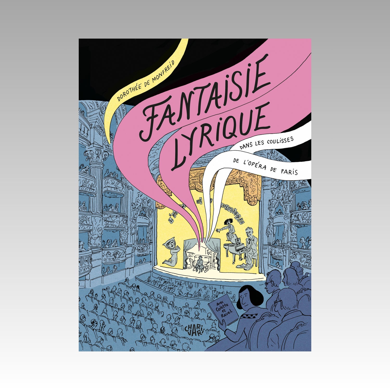 Fantaisie lyrique - Dans les coulisses de l'opéra de Paris