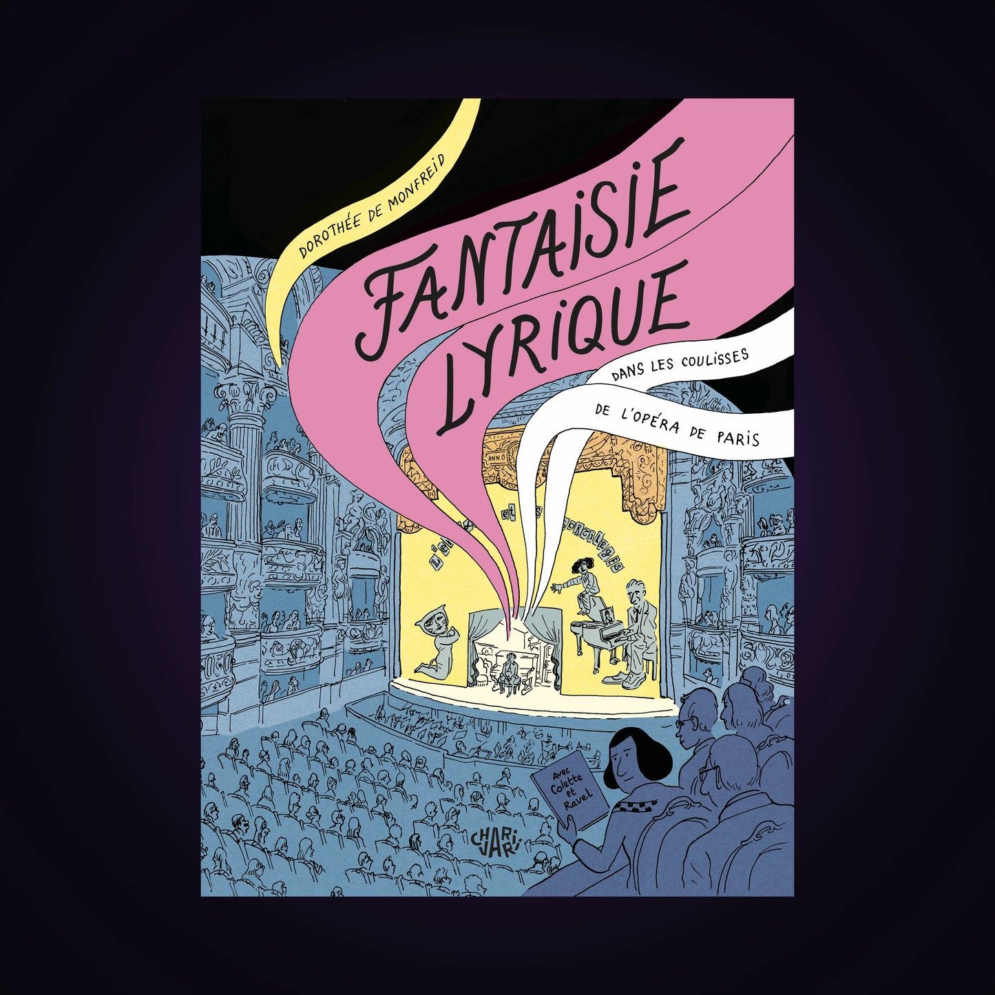 Fantaisie lyrique - Dans les coulisses de l'opéra de Paris