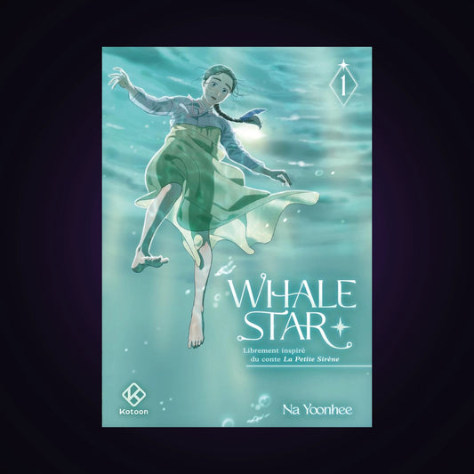 Whale Star. Tome 1