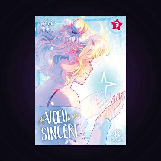Mon vœu le plus sincère. Tome 7