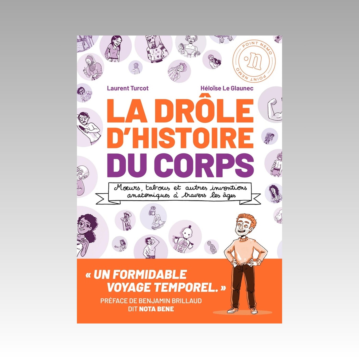 La drôle d'histoire du corps