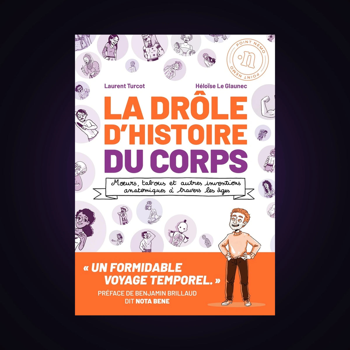 La drôle d'histoire du corps