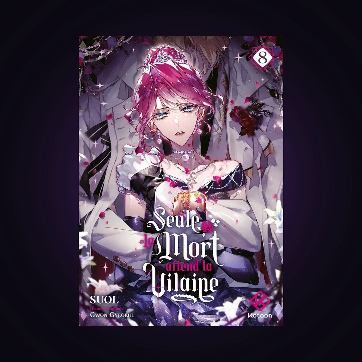 Seule la mort attend la vilaine. Tome 8