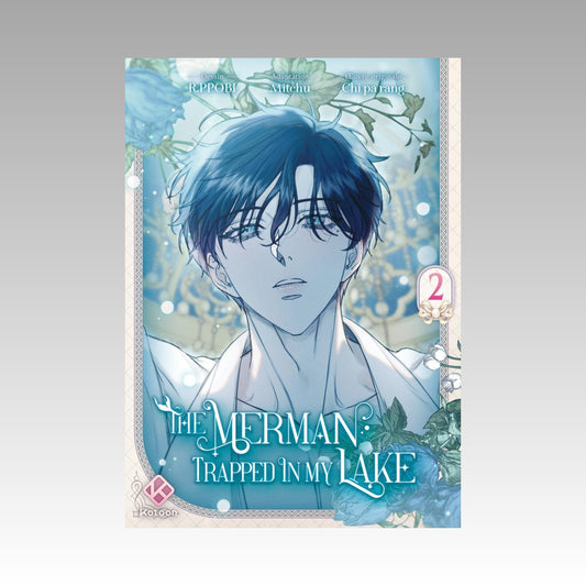 The Merman trapped in my Lake. Tome 2