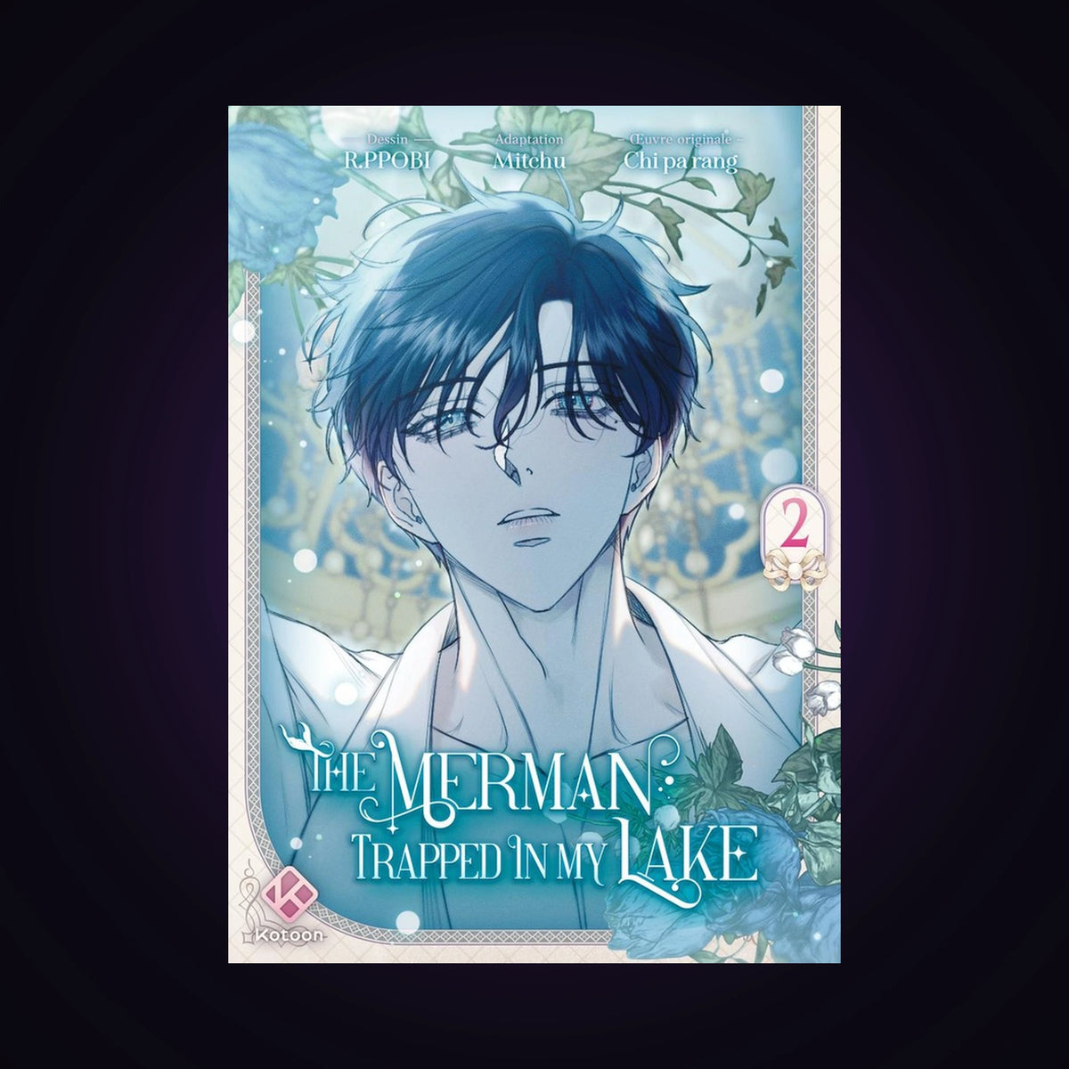 The Merman trapped in my Lake. Tome 2