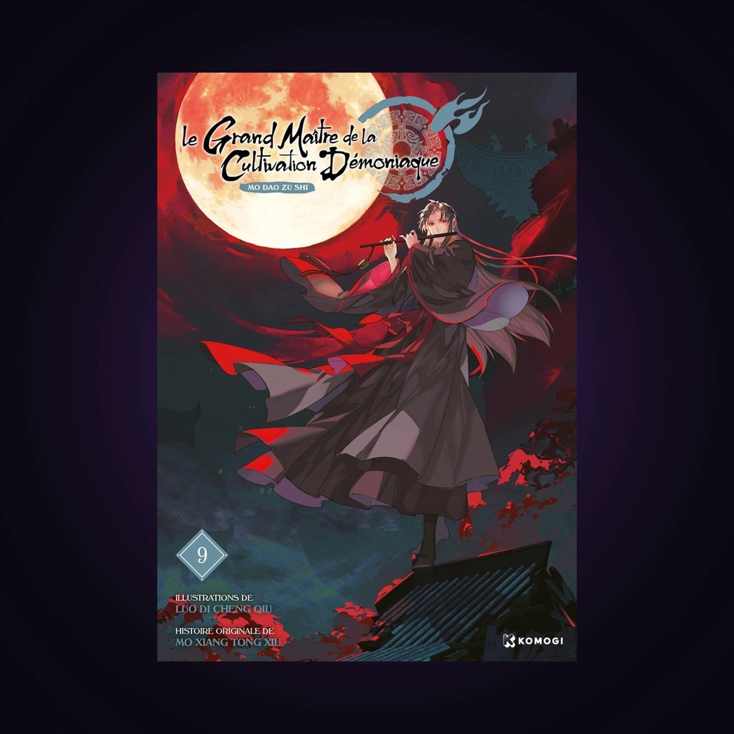 Le grand maître de la cultivation démoniaque. Tome 9